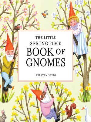 cover image of The Little Springtime Book of Gnomes